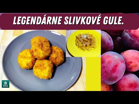 LEGENDÁRNE SLIVKOVÉ GULE, KTORÉ PROSTE MUSÍŠ OCHUTNAŤ.