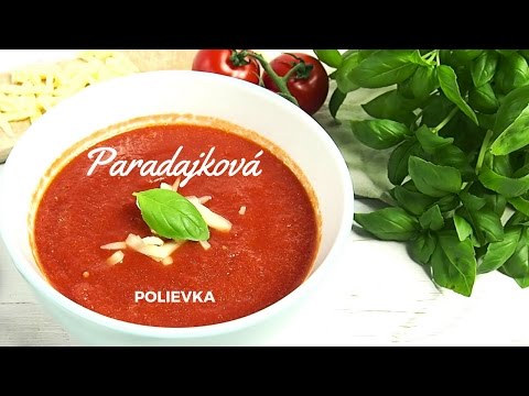 Rýchla Paradajková Polievka | Quick Tomato Soup