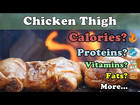 How many CALORIES does CHICKEN THIGH have ?, FIBER, VITAMINS, FATS, CARBOHYDRATES # 59
