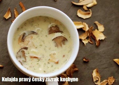Kulajda polievka - pravý český zázrak kuchyne