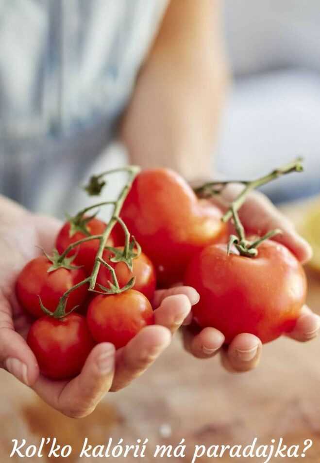 Koľko kalórií má paradajka?